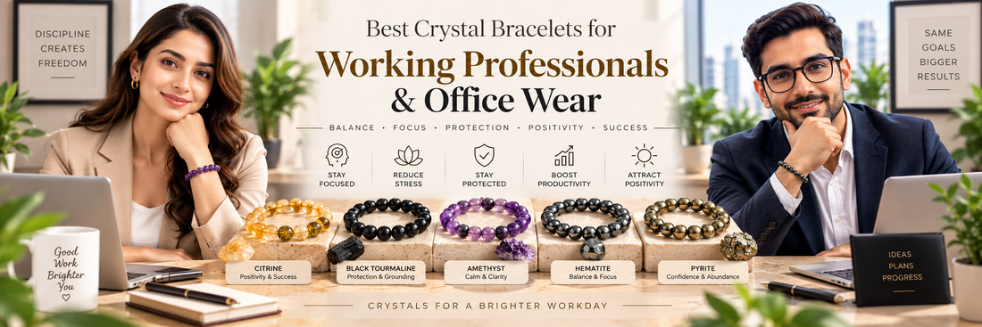 Best Crystal Bracelets for Working Professionals & Office Wear